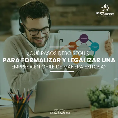 Guía paso a paso: cómo formalizar una empresa en Chile (2025)